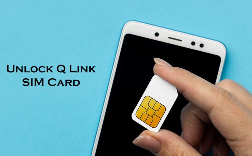 Unlock Q Link SIM Card